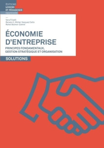 Economie d'entreprise. Solutions - Friedli Vera ; Müller Vasquez Callo Renato ; Balme
