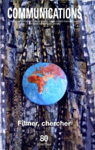 Communications N° 80 : Filmer, chercher - Friedmann Daniel
