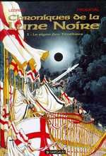 Chroniques de la Lune Noire Tome 1 : Le Signe des Ténèbres - Froideval François ; Ledroit Olivier