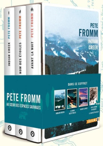 Coffret :Indian Creek ; Le nom des étoiles ; Avant la nuit - Fromm Pete ; Lagae-Devoldère Denis ; Bury Laurent