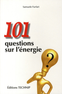 101 questions sur l'énergie - Furfari Samuele