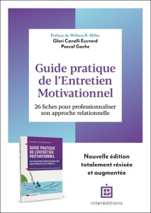 Guide pratique de l'entretien motivationnel. 26 fiches pour professionnaliser son approche relation, - Cavalli Euvrard Glori ; Gache Pascal ; Miller Will