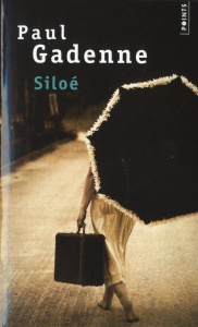 Siloé - Gadenne Paul