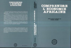Comprendre l'économie africaine - Gagey Frédéric