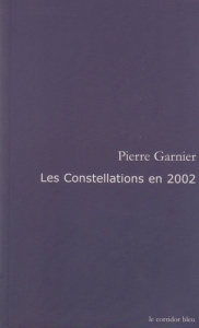 Les constellations en 2002 - Garnier Pierre