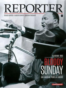 Reporter Tome 1 : Bloody Sunday - Garreta Renaud ; Garnier Jonathan ; Toussaint Gont