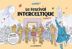Le Festival Interceltique de Lorient. Edition collector - GASTON