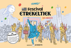 LE FESTIVAL INTERCELTIQUE DE LORIENT (EN LANGUE BRETONNE) - COFFRET COLLECTOR - GASTON