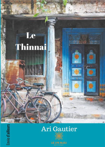 Le thinnai - Gautier Ari