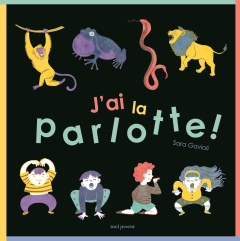 J'ai la parlotte - Gavioli Sara