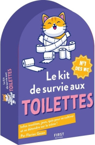Le kit de survie aux toilettes. Infos insolites, jeux, quiz pour se cultiver et se détendre sur le t - Gazan Florian