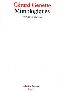 Mimologiques. Voyage en Cratylie - Genette Gérard