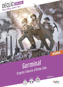 Germinal en manga - Zola Emile ; Fremiot Dorian ; Liu Emilie ; Retrouv