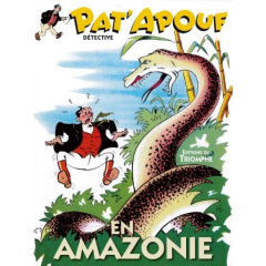Pat'apouf détective Tome 9 : Pat'apouf en Amazonie - GERVY