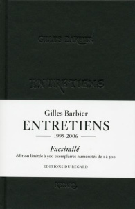 Gilles Barbier, entretiens, facsimilés - Barbier Gilles