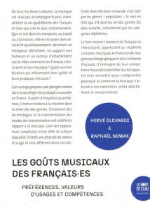 Les goûts musicaux des Français.es. Préférences, valeurs d'usages et compétences - Glevarec Hervé ; Nowak Raphaël