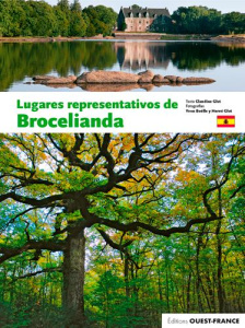 HAUTS LIEUX DE BROCELIANDE - GLOT/BOELLE