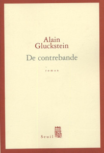 De contrebande - Gluckstein Alain
