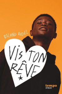 Vis ton rêve - Godel Roland