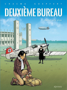 Deuxième bureau Tome 2 : Faites vos jeux - Chacma ; Goepfert