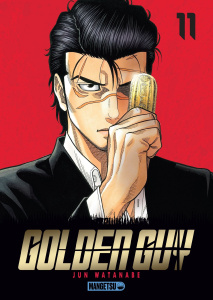 Golden Guy Tome 11 - Watanabe Jun ; Marcantognini Vincent