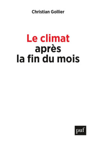 Le climat après la fin du mois - Gollier Christian