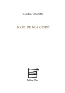 Acces de nos gestes - Golovine Chantal