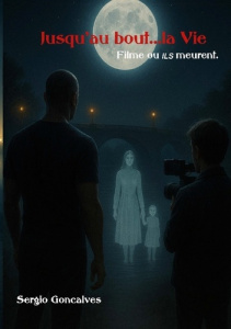 Jusqu'au bout...La vie - Goncalves Sergio