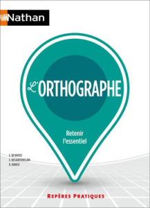L'orthographe - Marez Christian de ; Desaintghislain Christophe ;