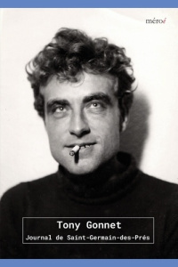 Journal de Saint-Germain-Des-Prés (1940-1960) - Gonnet Tony