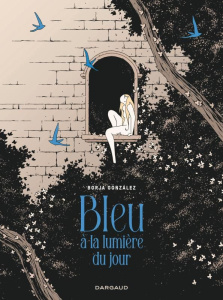 Bleu à la lumière du jour - Gonzalez Borja