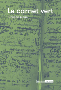 Le carnet vert - Gorin François
