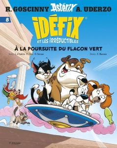 Idéfix et les Irréductibles Tome 8 : A la poursuite du flacon vert - Mancuso Federico ; D'Andréa Lison ; Clerc Philippe