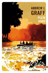 Plein Nord - Graff Andrew J. ; Nivelt Juliane