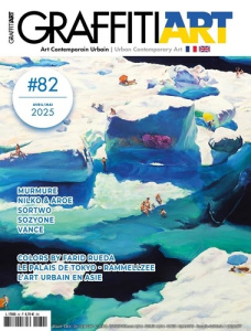 Graffiti Art N° 82, avril-mai 2025 : Street art et le soleil levant - GRAFFITI ART