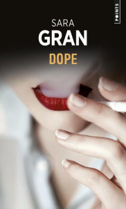 Dope - Gran Sara ; Smith Françoise