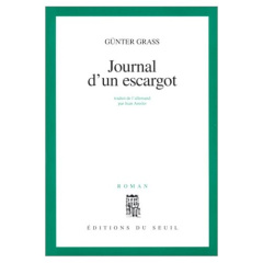 Journal d'un escargot - Grass Günter ; Amsler Jean
