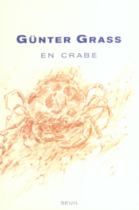 En crabe - Grass Günter ; Porcell Claude