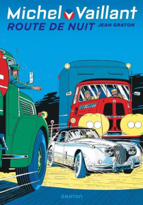 Michel Vaillant Tome 4 : Route de nuit - Graton Jean
