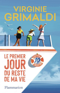 Le premier jour du reste de ma vie. Edition collector - Grimaldi Virginie