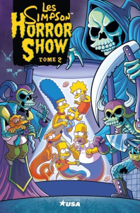 Les Simpson Horror Show Tome 2 - Groening Matt ; Alsip Neil ; DiGerolamo Tony ; Ada