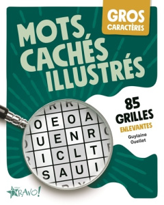 Mots cachés illustrés. 85 grilles enlevantes [EDITION EN GROS CARACTERES - Ouellet Guylaine