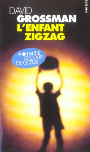 L'enfant zigzag - Grossman David ; Cohen Sylvie