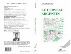 Le cerveau argentin - Guedj Max