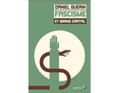 Fascisme et grand capital - Guérin Daniel