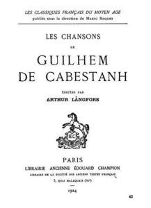 LES CHANSONS. EDITE PAR ARTHUR LANGFORS. (1924). - GUILHELM DE CABESTAN