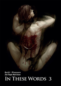 In These Words Tome 3 - Edition limitée - Guilt ; Pleasure ; Narcissus Jun Togai