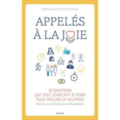 Appelés à la joie - Guiny Louis-Hervé ; Barbarin Philippe