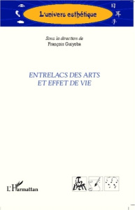 Entrelacs des arts et effet de vie - Guiyoba François