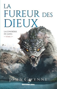La confrérie du sang Tome 3 : La fureur des dieux - Gwynne John ; Bauduret Thomas